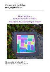 Unterrichtsvorbereitung - Matisse der Künstler mit der Schere LehrplanPLUS 